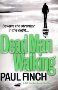 Image of Dead Man Walking by Paul Finch Paperback