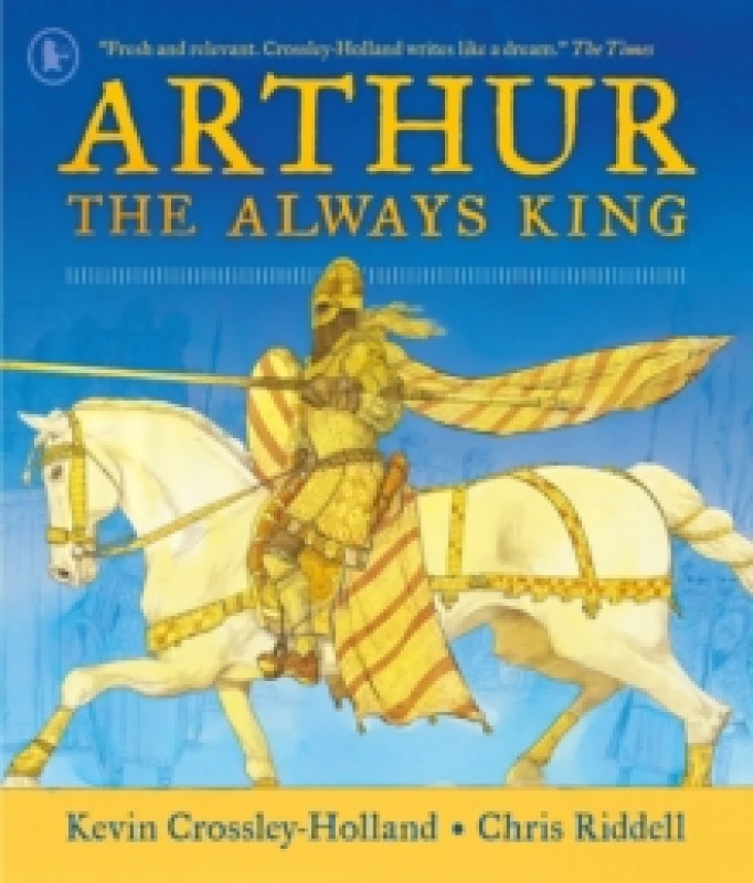 Image of Arthur: The Always King Paperback / softback