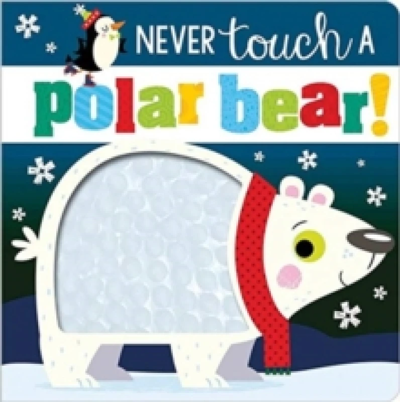Image of Never Touch a Polar Bear Board book