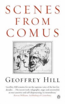 Image of Scenes from Comus by Geoffrey Hill Paperback