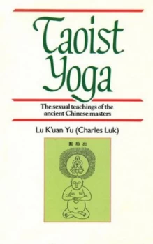 Image of Taoist Yoga by Pi Chen Chao and Kuanyu Lu Paperback