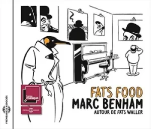 Image of Fats Food Autour De Fats Waller by Marc Benham CD Album