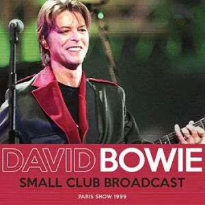Image of Small Club Broadcast by David Bowie CD Album