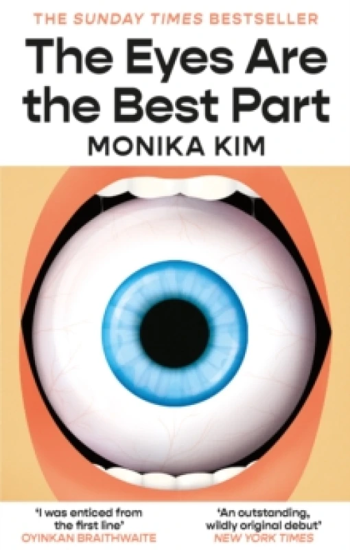 Image of The Eyes Are the Best Part : THE SUNDAY TIMES BESTSELLING 'GOOD FOR HER' K-THRILLER Paperback / softback