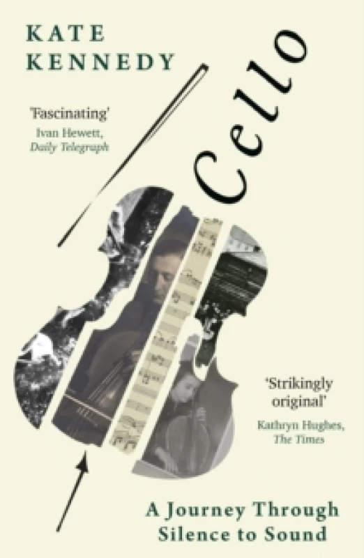Image of Cello : A Journey Through Silence to Sound Paperback / softback