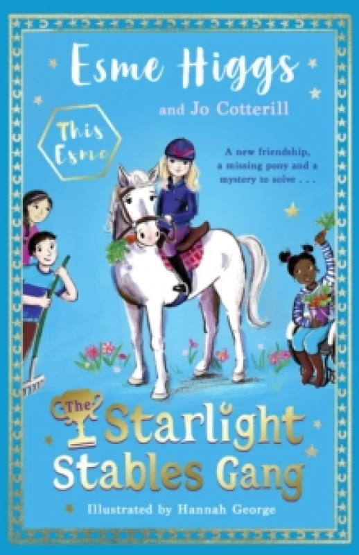 Image of The Starlight Stables Gang : Signed Edition Hardback