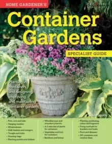 Image of Home Gardener's Container Gardens : Planting in containers and designing, improving and maintaining container gardens
