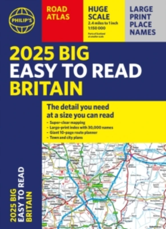Image of 2025 Philip's Big Easy to Read Britain Road Atlas : (A3 Paperback) Paperback / softback