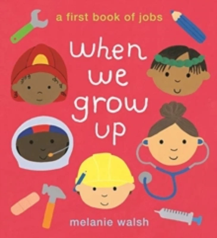 Image of Melanie Walsh When We Grow Up: A First Book of Jobs Book Multi unisex