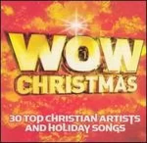 Image of wow christmas 30 top christian artists and holiday songs