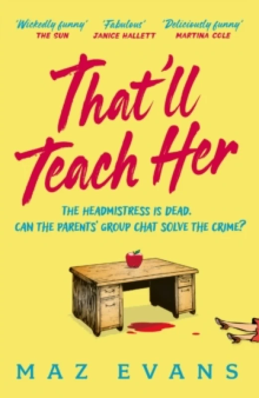 Image of That'll Teach Her. Paperback. By Maz Evans Books