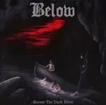 Image of Below - Across the Dark River (Music CD)