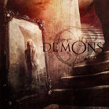 Image of For My Demons - Close to the Shade CD