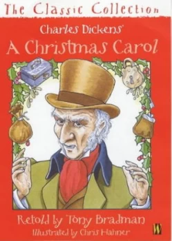 Image of Charles Dickens a Christmas Carol by Tony Bradman and Charles Dickens and Chris Hahner Paperback