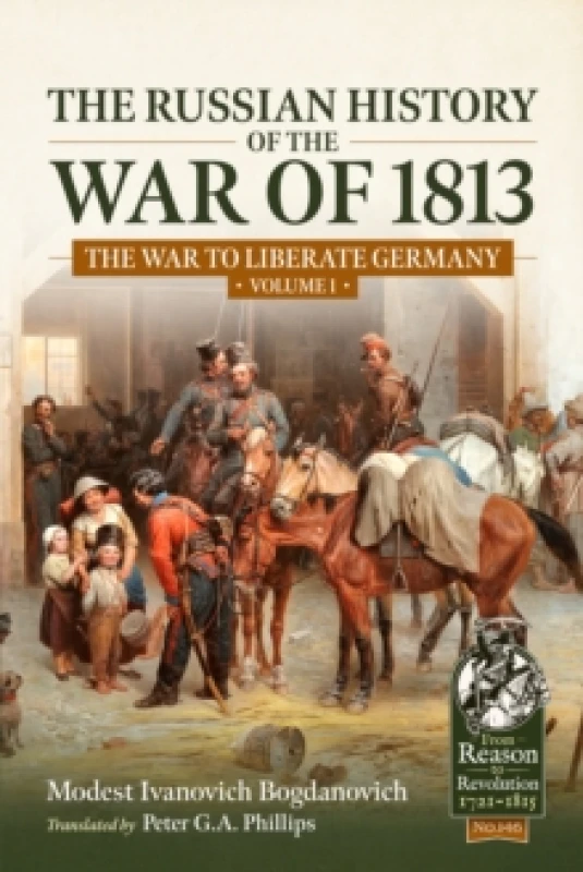 Image of The Russian History of the War of 1813 Volume 1 : The War to Liberate Germany Paperback / softback