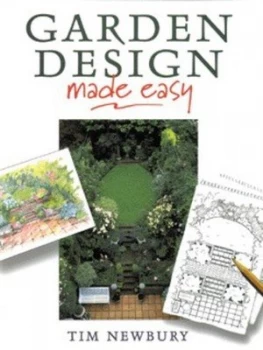 Image of Garden Design Made Easy by Tim Newbury Paperback