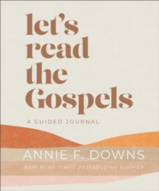 Image of Let's Read the Gospels. Hardback. By Annie F Downs Books