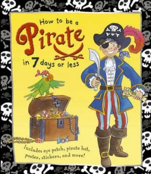 Image of How to Be a Pirate in 7 Days or Less by Jan Lewis Hardback