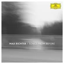 Image of Max Richter: Songs from Before