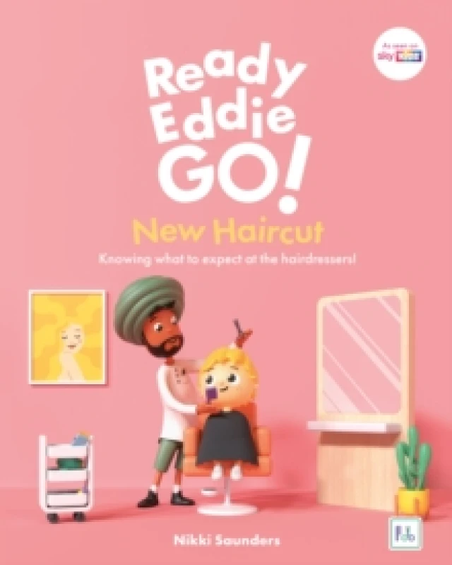 Image of Ready Eddie Go! New Haircut : Knowing what to expect at the hairdressers! Hardback