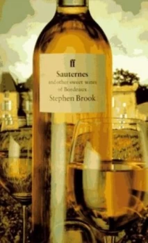 Image of Sauternes and Other Sweet Wines of Bordeaux by Stephen Brook Paperback