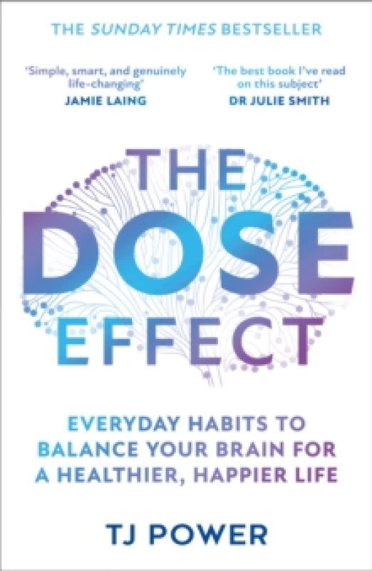 Image of The DOSE Effect : Everyday Habits to Balance Your Brain for a Healthier, Happier Life Paperback / softback