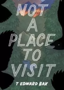 Image of Not A Place To Visit