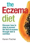 Image of eczema diet discover how to stop and prevent the itch of eczema through die