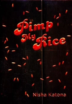 Image of Pimp My Rice by Nisha Katona Hardback