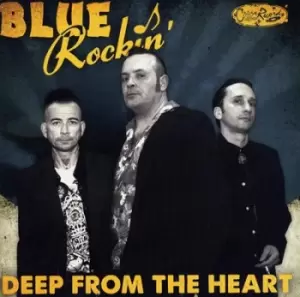 Image of Deep from the Heart by Blue Rockin' CD Album