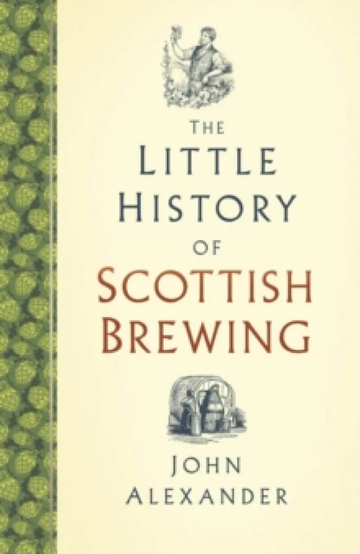 Image of The Little History of Scottish Brewing Hardback