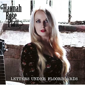 Image of Hannah Rose Platt - Letters Under Floorboards CD