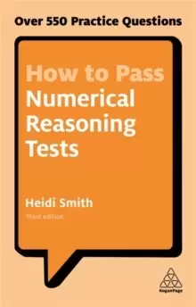 Image of How to Pass Numerical Reasoning Tests : Over 550 Practice Questions