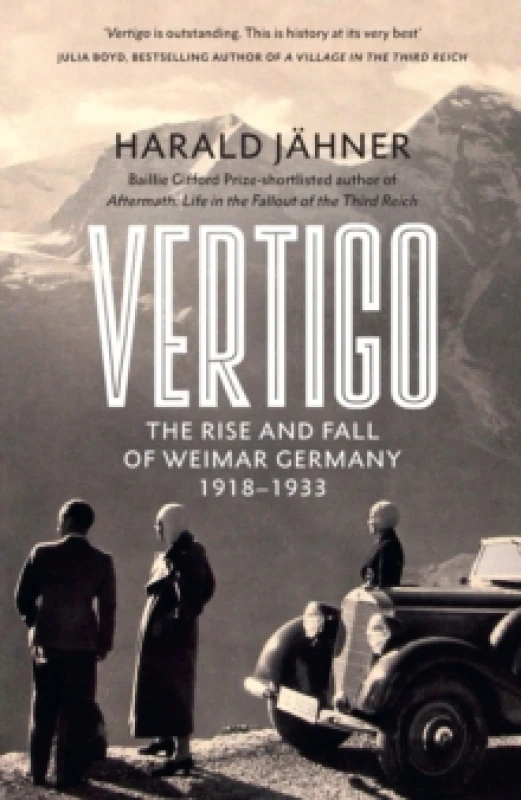 Image of Vertigo : The Rise and Fall of Weimar Germany Hardback