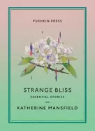 Image of strange bliss essential stories