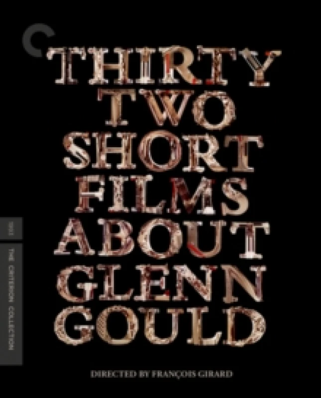 Image of Thirty Two Short Films About Glenn Gould - Criterion Collection Bluray 5061088920586