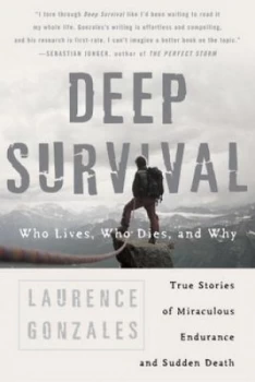 Image of Deep Survival - Who Lives Who Dies and Why by Laurence Gonzales Book