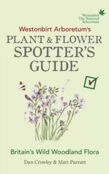 Image of Westonbirt Arboretum's Plant and Flower Spotter's Guide