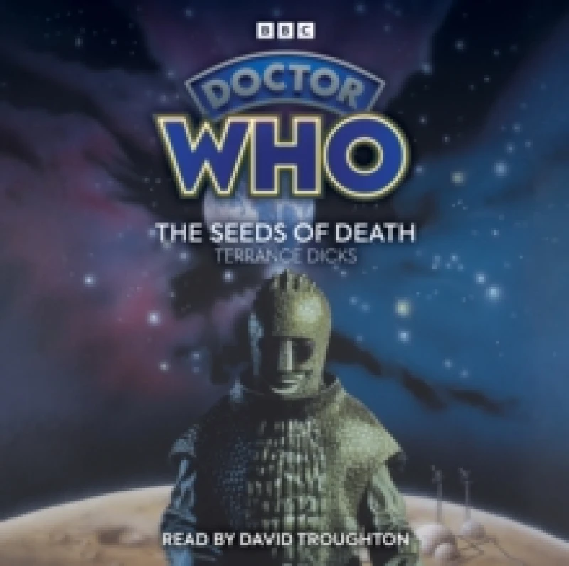 Image of Doctor Who: The Seeds of Death : 2nd Doctor Novelisation CD-Audio