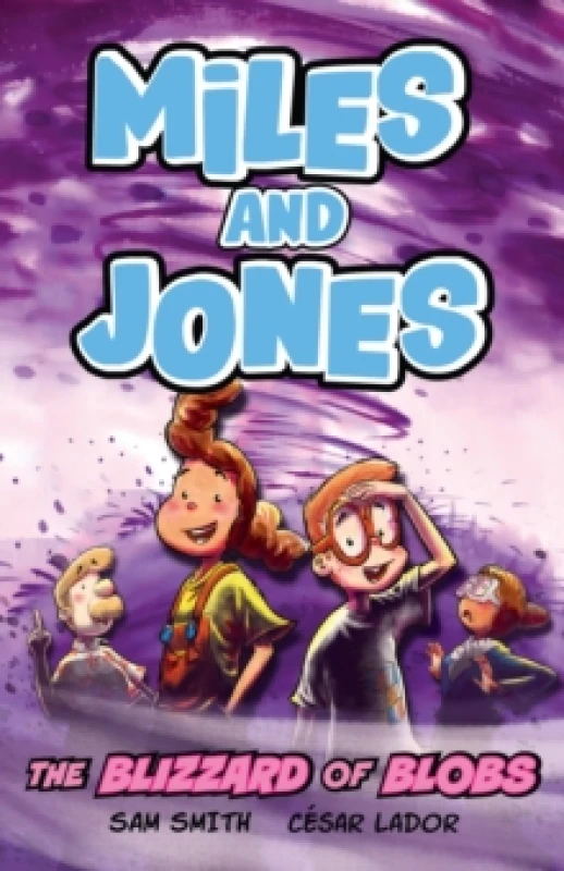 Image of Miles and Jones: The Blizzard of Blobs : Book 2 Paperback / softback