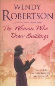 Image of The woman who drew buildings by Wendy Robertson