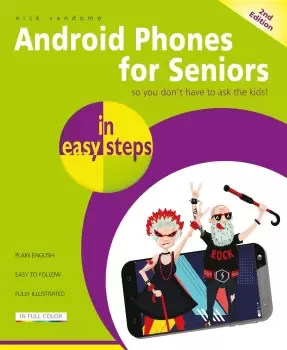 Image of In Easy Steps Android Phones for Seniors (3rd edition)
