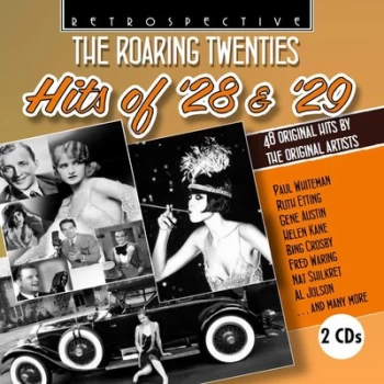 Image of The Roaring Twenties Hits of 28 & 29 48 Original Hits By the Original Artists by Various Artists CD Album