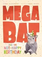Image of megabat and the not happy birthday