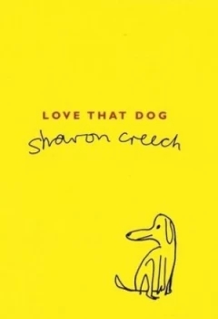 Image of Love That Dog by Sharon Creech Paperback