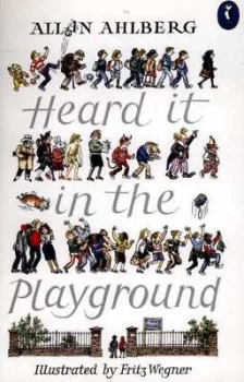 Image of Heard It in the Playground by Allan Ahlberg Paperback