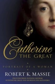 Image of Catherine the Great by Robert K. Massie Paperback