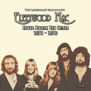 Image of Fleetwood Mac - Never Break the Chain 1975-1979 CD