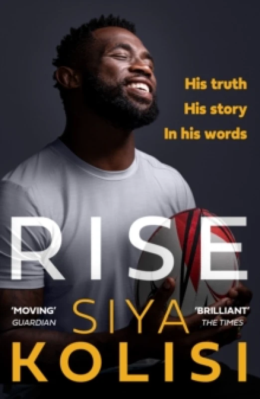 Image of Rise. Paperback. By Siya Kolisi, Boris Starling Books