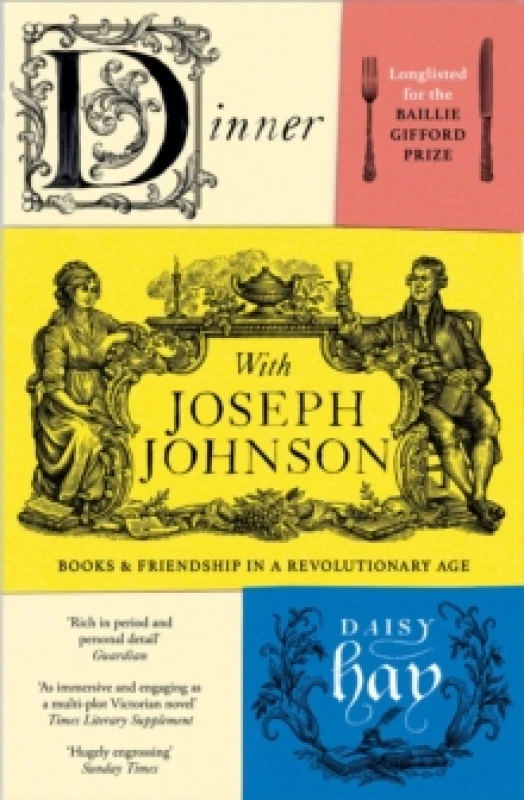 Image of Dinner with Joseph Johnson : Books and Friendship in a Revolutionary Age Paperback / softback